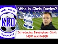 New Blues Boss! Chris Davies APPOINTED Birmingham City Manager (4 Year Deal!) #75