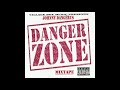 11. Hard Core- Johnny Dangerus (Danger Zone Mixtape)