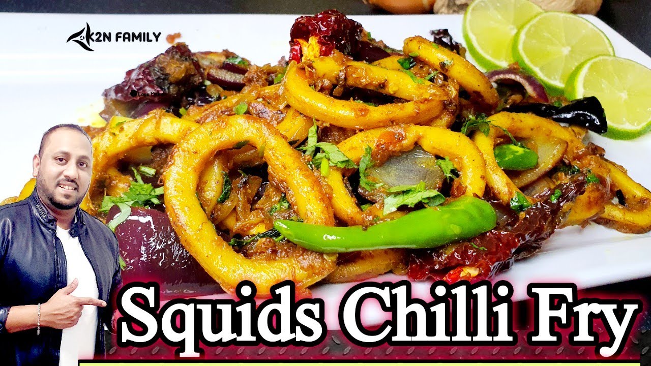 Squids Chilli Fry | Goan style Squids Chilli Fry | Squids Chilli | Calamari Chilli @K2N Family