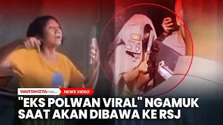 Download lagu Momen Yuni Utami “Ex Polwan Viral” Ngamuk saat Akan Dibawa ke RSJ mp3