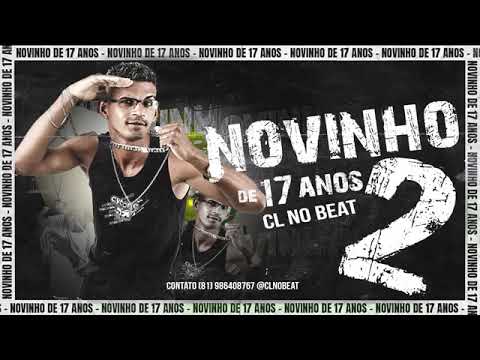 CL NO BEAT E MC TALITA   NOVINHO DE 17 ANOS 2   REMIX BREGA FUNK 360P