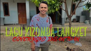 Download lagu LAGU_DANSA_KIZOMBA💥_LANGKET____VICKY_SALAMOR_ft_WIZZ_BAKER_____COVER_KOKO_INSANTUAN_TERBARU💥_2025 mp3
