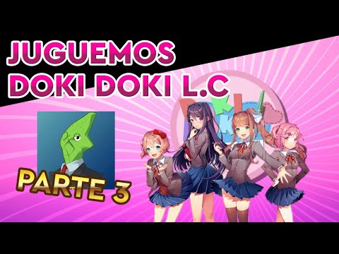 De regreso con las Doki Doki - Ahora es personal - Nunca hubo strim de Doki Doki - EL FINAL