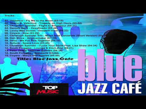 Blue Jazz Cafe 2021