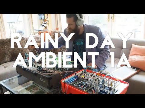 Modular Jam #33 - Rainy Day Ambient 1a