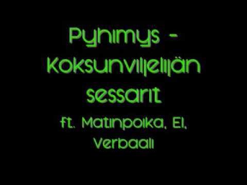 Pyhimys - Koksunviljelijän sessarit ft. Matinpoika, Kreivi, El , Verbaali (Prod. Verbaali & AJL)