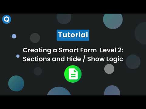 Creating a smart form - sections and hide show