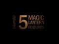 Magic Lantern: 5 Features We Love 