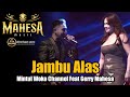 JAMBU ALAS MINTUL Woko Channel Feat GERRY MAHESA Mahesa Live In Kerep Sulang REMBANG
