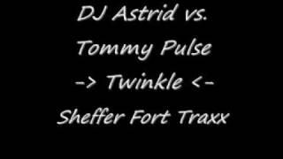 DJ Astrid vs. Tommy Pulse - Twinkle