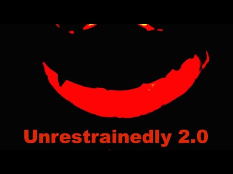 Unrestrainedly 2.0