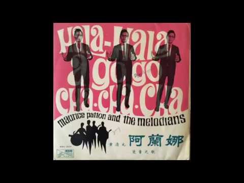 Maurice Patton and the Melodians - A Go Go and Off Beat Cha Cha - FULL ALBUM