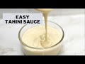 EASY TAHINI SAUCE | Best Lebanese Tahini Recipe