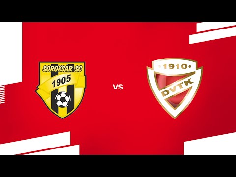 Soroksár SC - DVTK élőben