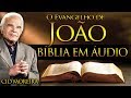 A Bíblia Narrada por Cid Moreira: JOÃO 1 ao 21 (Completo)