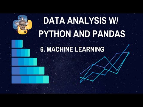 Machine Learning with Scikit learn Data Analysis with Python and Pandas p 6
