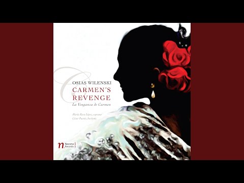 Carmen's Revenge (La Venganza de Carmen) : Act III Scene 1: La, la, la (Carmen)