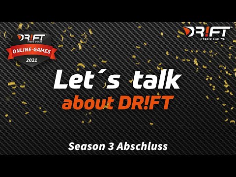 Let´s talk about DR!FT - Season 3 Abschluss