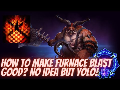Butcher Furnace Blast - Dono Question: How to make Furnace Blast Good? Answer: No Idea - Grandmaster
