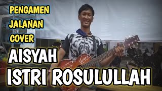 Download lagu AISYAH ISTRI ROSULULLAH ( COVER ) - HENDRA PENGAMEN JALANAN SUARA MERDU mp3 Download lagu AISYAH ISTRI ROSULULLAH ( COVER ) - HENDRA PENGAMEN JALANAN SUARA MERDU mp3