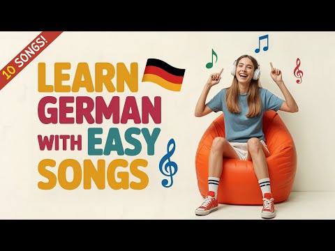 Learn German with Music! - A1 | 10 easy German Songs!  | Complete Beginner Course! -A1