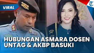 Terjawab Hubungan Asmara Dosen Untag & AKBP Basuki, Senior Kerap Pergoki seusai dari Luar Kota
