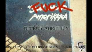 Deekus Aurielius (WiseGuys) - FUCK AMERIKKKA