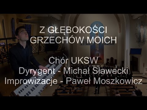 Z głębokości grzechów moich | Cyprian Bazylik | Koncert pieśni pasyjnych | Chór UKSW