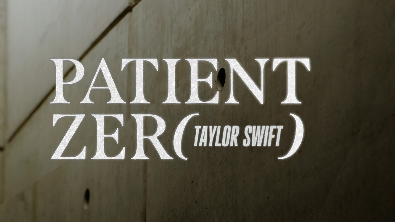 Taylor Swift - Patient Zero (Official Lyric Video)