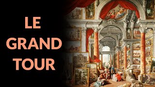 Le Grand Tour, le voyage initiatique de jeunes aristocrates à travers l'Europe 🌍