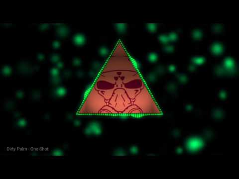 Dirty palm_ one shot ( remix )