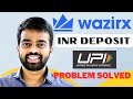 Wazirx Deposit UPI 2023 🔥I Wazirx Me Deposit Kaise kare I Wazirx INR Deposit I Wazirx UPI Problem