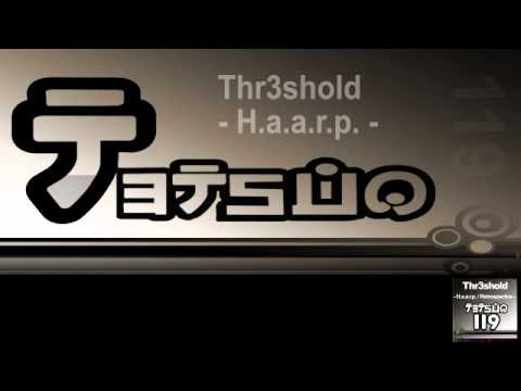 Thr3shold - H.a.a.r.p.