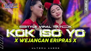 Download lagu DJ KOK ISO YO - WEJANGAN ERIPRAS FYP TIKTOK - ULTIMA BLITAR  FT MENTHOK REVOLUTION mp3