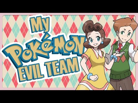 What If I Had A Pokemon Evil Team?