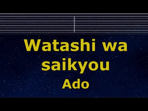 Karaoke♬ Watashi wa Saikyou - Ado ( Uta from ONE PIECE FILM RED ) 【No Guide Melody】 Instrumental