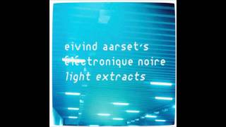 Eivind Aarset - Dust Kittens