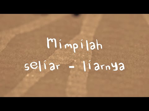 Banda Neira - Mimpilah Seliar-liarnya (Video Lirik)