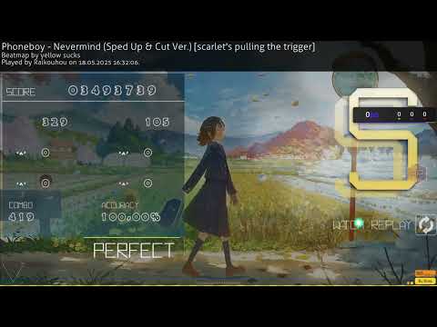 osu! - HR SS on Phoneboy - Nevermind (Sped up & Cut) [scarlet's pulling the trigger] 814pp if ranked