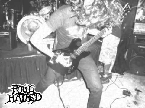 FOUL HATRED    - BASTARD -.wmv
