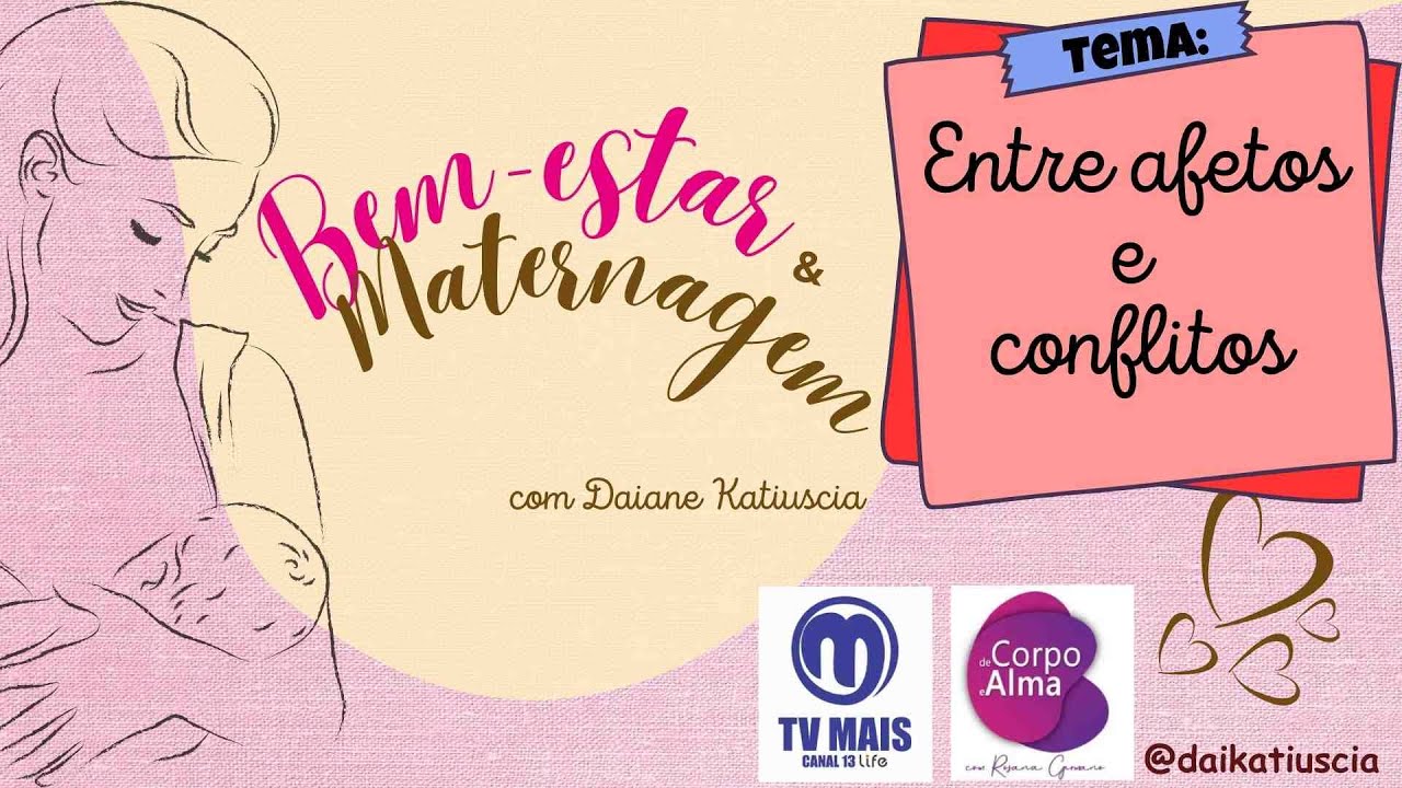 Bem-estar e Maternagem: Entre afetos e conflitos