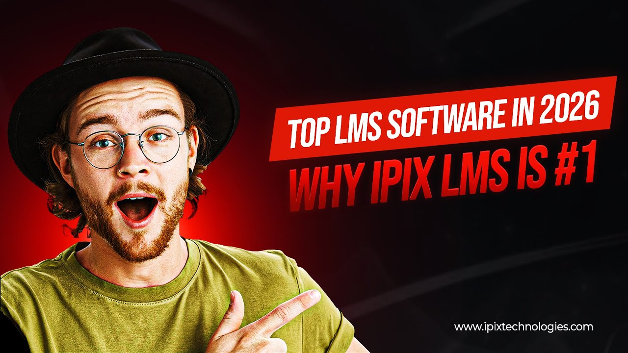 Top LMS Software in 2026 – Why IPIX LMS Is #1