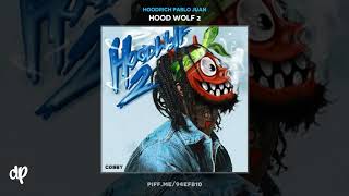 HoodRich Pablo Juan -  Just Vibe (Feat. Gunna) [Hood Wolf 2]