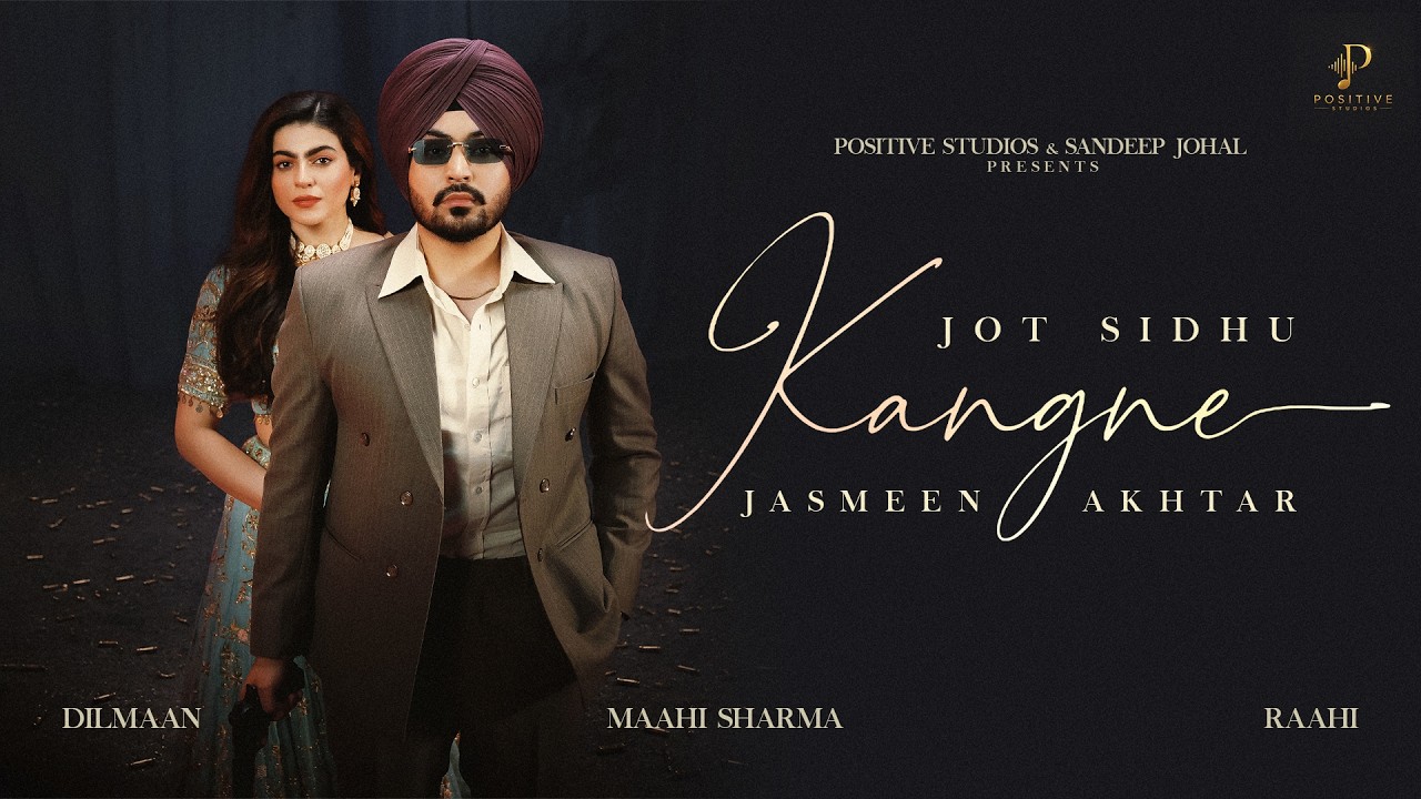 Kangne Lyrics | Jot Sidhu, Jasmeen Akhtar