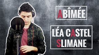 ABIMÉE - LÉA CASTEL &amp; SLIMANE - ETHAN COVER