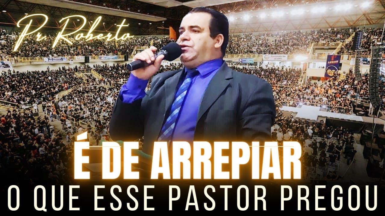 É De Arrepiar O Que Esse Pastor Pregou - Pregação de Arrepiar 2022