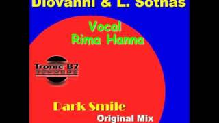 Diovanni & L Sotnas feat Rima Hanna   Dark Smile