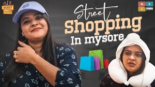 Street shopping in Mysore || My shopping in Mysore || Rowdy Rohini ||