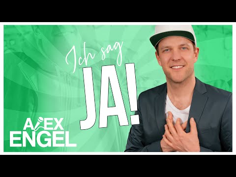 Alex Engel - Ich sag Ja (offizielles Musikvideo)