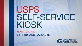 USPS Self-Service Kiosk - How to mail Letters or Packages